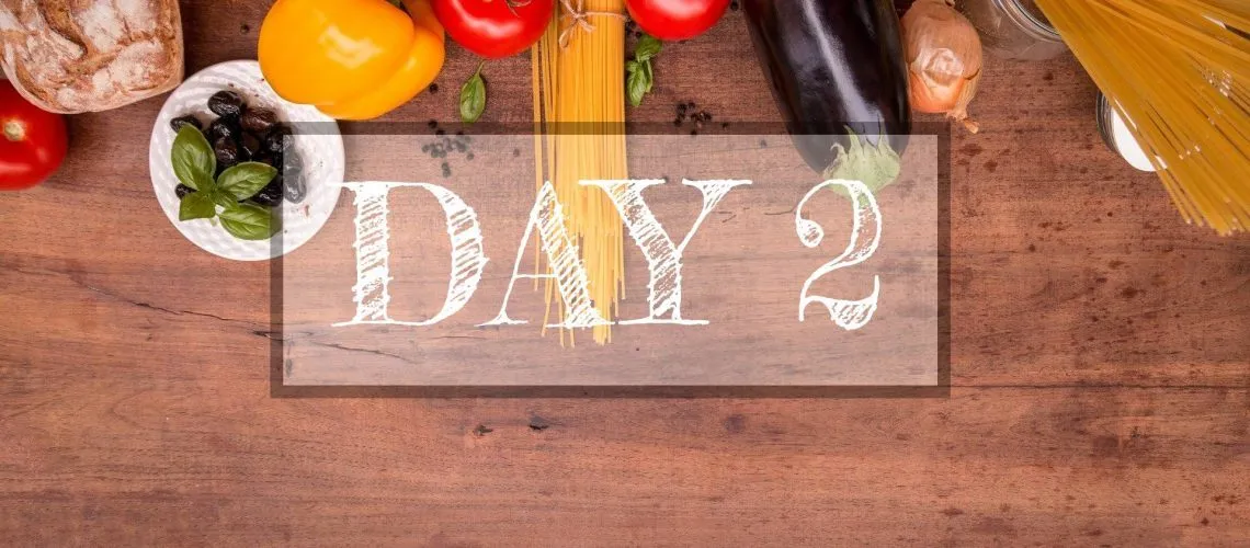 Day 2 of Healthy Meal Plan –  What to eat today?