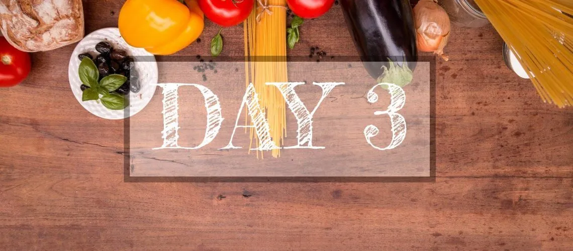 Day 3 of Healthy Meal Plan – What to eat today?
