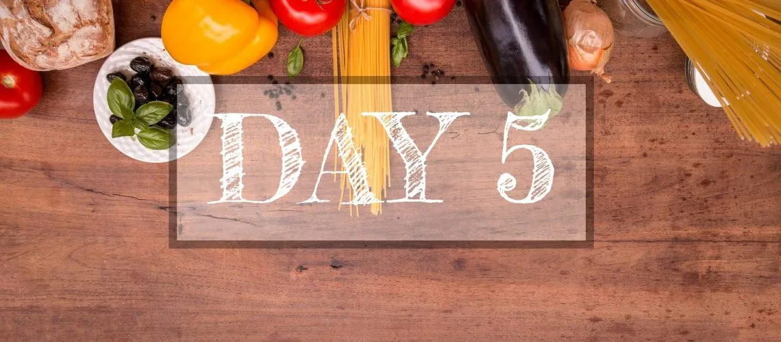 Day 5 of Healthy Meal Plan – What to eat today?
